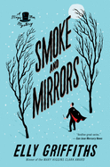 Smoke and Mirrors: A Mystery