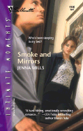 Smoke and Mirrors - Mills, Jenna