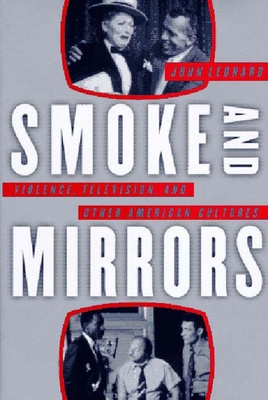 Smoke and Mirrors - Leonard, John