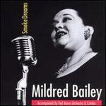 Smoke Dreams - Mildred Bailey/Red Norvo Orchestra & Combo
