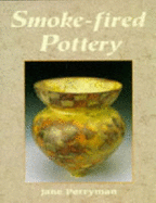 Smoke-fired Pottery - Perryman, Jane