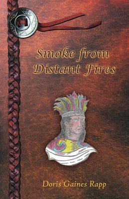 Smoke from Distant Fires - Rapp, Doris, M.D.