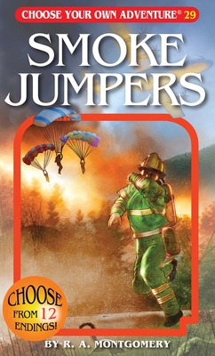 Smoke Jumpers - Montgomery, R A