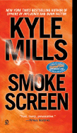 Smoke Screen: 6 - Mills, Kyle