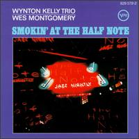 Smokin' at the Half Note - Wynton Kelly Trio / Wes Montgomery