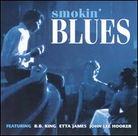 Smokin' Blues - Various Artists