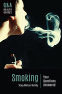 Smoking: Your Questions Answered