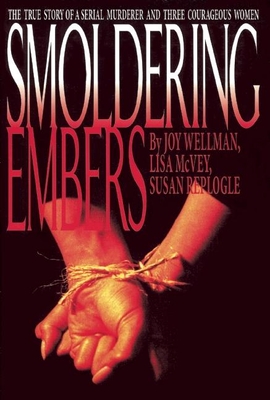 Smoldering Embers - Wellman, Joy