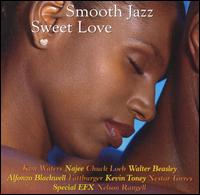Smooth Jazz: Sweet Love - Various Artists