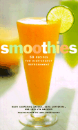 Smoothies: 50 Recipes for High-Energy Refreshment