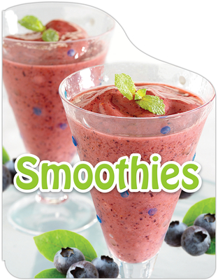 Smoothies (Board Book) - Publications International Ltd