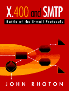 SMTP, X.500, X.400: An Introduction