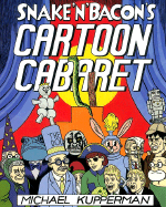 Snake and Bacon's Cartoon Cabaret