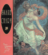 Snake Charm - Nissenson, Marilyn, and Jonas, Susan