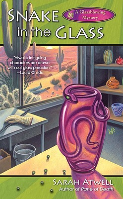 Snake in the Glass - Atwell, Sarah