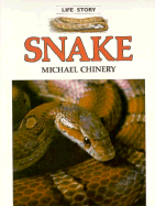 Snake - Pbk (Life Story) - Chinery, Michael, and Watts, Barrie (Photographer)