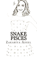 Snake Pisces: The Combined Astrology Series