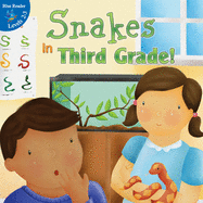 Snakes in Third Grade!