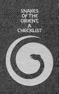 Snakes of the Orient: A Checklist