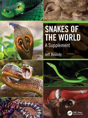 Snakes of the World: A Supplement - Boundy, Jeff