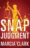 Snap Judgment