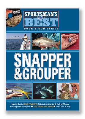 Snapper & Grouper - Florida Sportsman