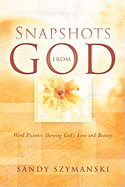 Snapshots from God