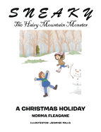 Sneaky the Hairy Mountain Monster: A Christmas Holiday