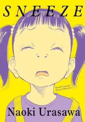 Sneeze: Naoki Urasawa Story Collection - Urasawa, Naoki (Creator)