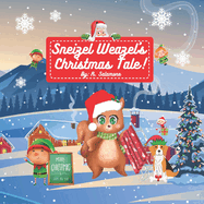 Sneizel Weazel's Christmas Tale!