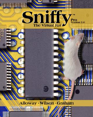 Sniffy the Virtual Rat Pro, Version 2.0 - Alloway, Tom, and Graham, Jeff, and Wilson, Greg