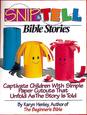 Snip & Tell Bible Stories - Henley, Karyn