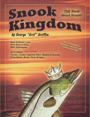 Snook Kingdom - Griffin, George