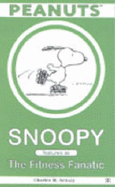 Snoopy Features as the  Fitness Fanatic
