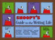 Snoopy's Guide to the Writing Life - Conrad, Barnaby (Editor), and Schulz, Monte (Editor)