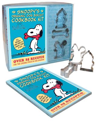 Snoopy's Organic Dog Biscuit Kit: Over 25 Recipes for the Loveable Pooch on Your Doghouse - Schulz, Charles M (Creator)