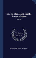 Snorre Sturlesons Norske Kongers Sagaer; Volume 1