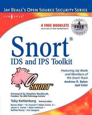 Snort Intrusion Detection and Prevention Toolkit - Caswell, Brian, and Beale, Jay, and Baker, Andrew