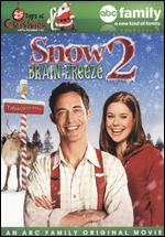 Snow 2: Brain Freeze - Mark Rosman