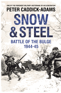 Snow and Steel: Battle of the Bulge 1944-45