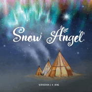 Snow Angel: Wordless Picture Book