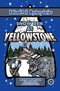 Snow Den at Yellowstone
