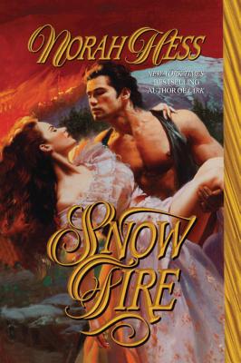 Snow Fire - Hess, Norah