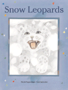 Snow Leopards - Poppenhager, Nicole, and James, J Alison (Translated by)