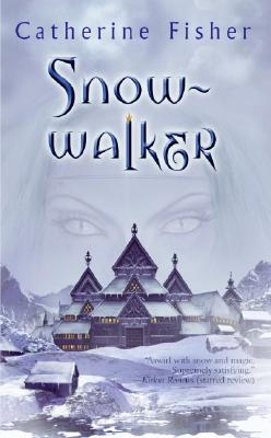Snow-Walker - Fisher, Catherine