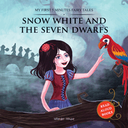 Snow White and the Seven Dwarfs: My First 5 Minutes Fairy Tales