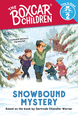 Snowbound Mystery (the Boxcar Children: Time to Read, Level 2) - Warner, Gertrude Chandler (Creator)