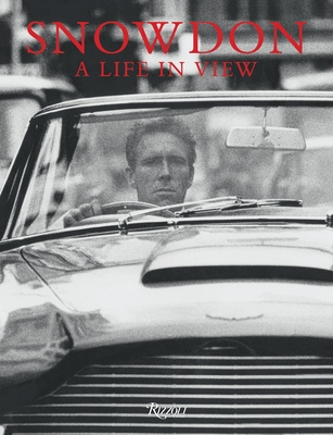 Snowdon: A Life in View - Jones, Antony Armstrong, and Von Hofmannsthal, Frances (Editor), and Kinmonth, Patrick (Introduction by)