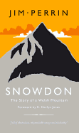 Snowdon - The Story of a Welsh Mountain