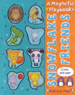 Snowflake Friends: A Magnetic Playbook